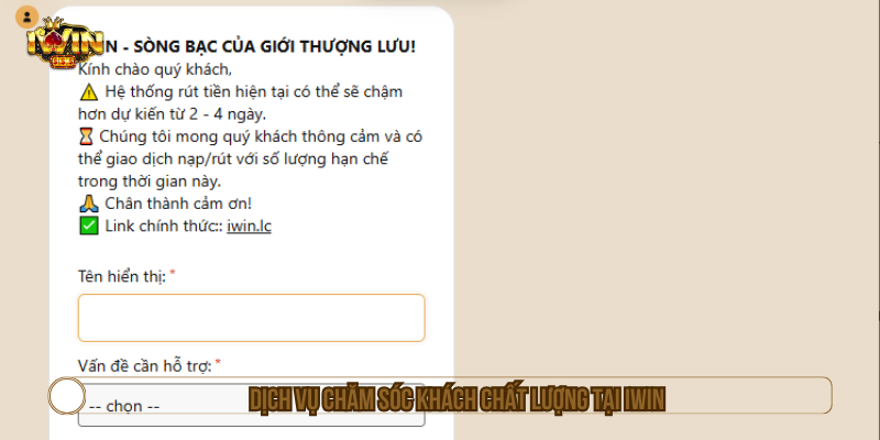 Dịch vụ chăm sóc khách hàng chất lượng tại IWIN 