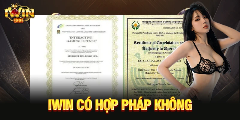 IWIN Có Hợp Pháp Không? Đánh Giá Độ Uy Tín Cổng Game IWIN có hợp pháp không