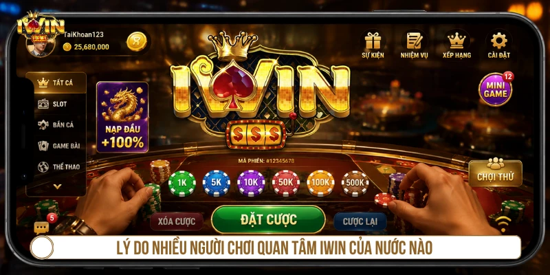 Lý do nhiều người chơi quan tâm IWIN của nước nào 